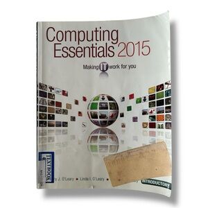 🦋 5/$25 - Computing Essentials (2015) Textbook Making IT Work for You by O’Leary